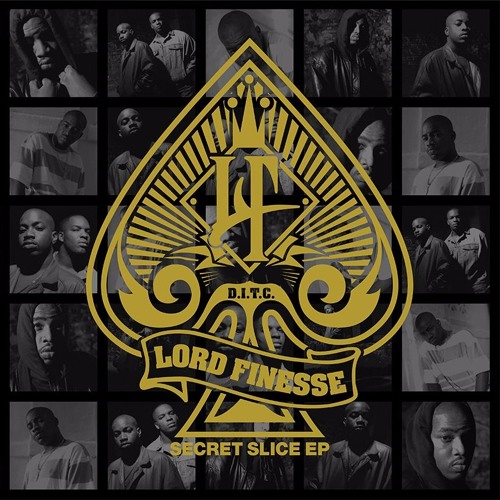 Lord Finesse – Secret Slice EP Stream Slice Of Spice | Listen to Lord Finesse - Secret Slice EP