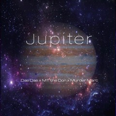 Jupiter X MT TheDon X Marco Dinero