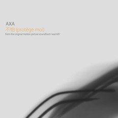 不怕 (Protège Moi) [feat. AXA]