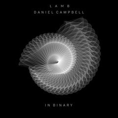 Lamb - In Binary (Daniel Campbell Remix)