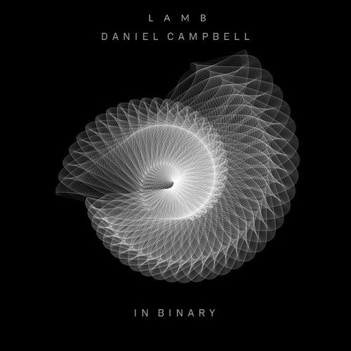 Lamb - In Binary (Daniel Campbell Remix)