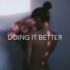 Drake x Bryson Tiller Type Beat - "Doing it better" (Prod. Ill Instrumentals)