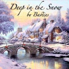 Bastixs - Deep In The Snow (01/2016)