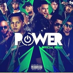 Power (Official Remix)Benny Benni Ft Gotay, Daddy Yankee, Alexio, Kendo Kaponi, Pusho, D.OZi & mas)