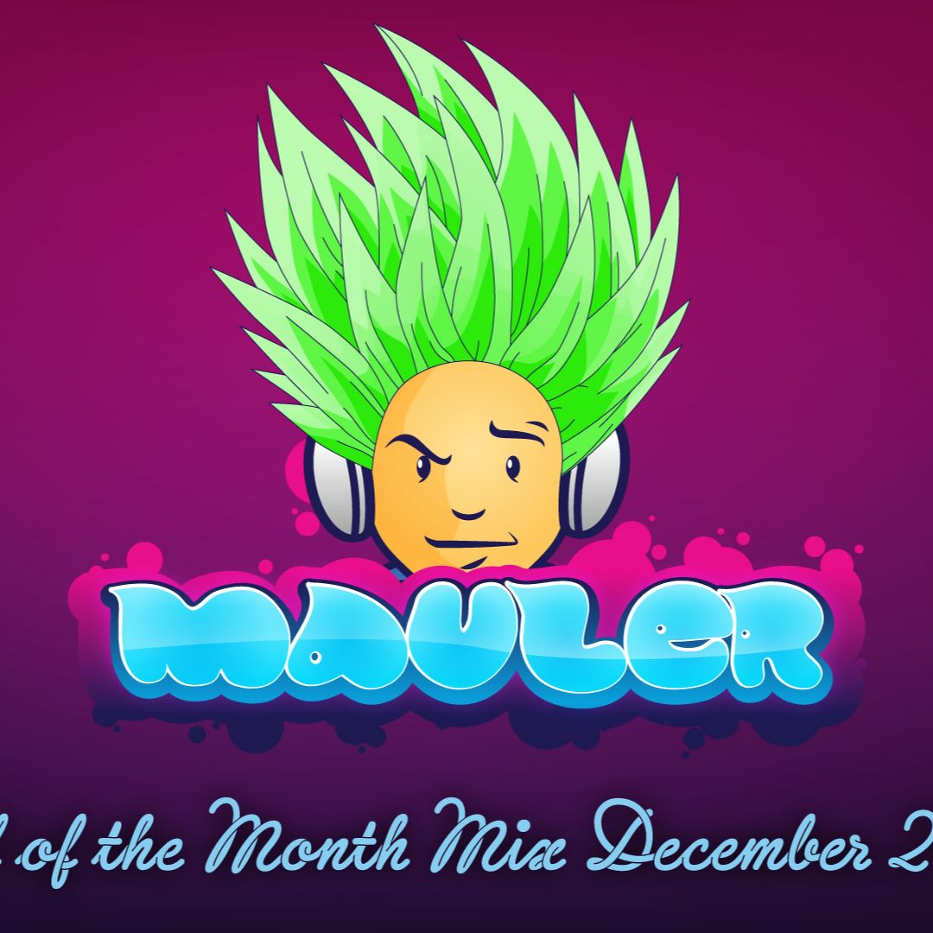 DJ Mauler - End Of The Month December Mix 2015 (LSE 298) episode artwork
