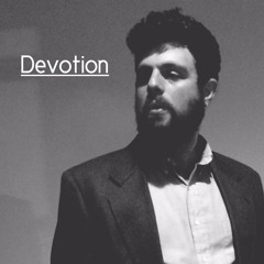 Devotion (Prod. DJ Elliven)