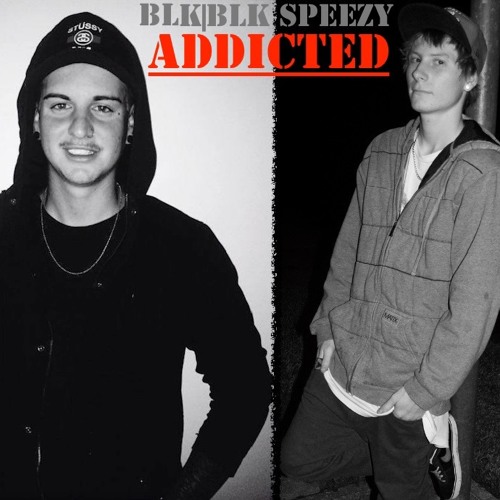 ADDICTED X SPEEZY (2015)