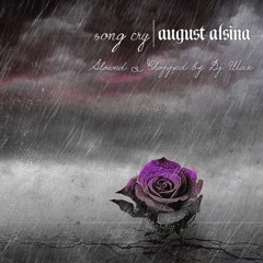 August Alsina - Song Cry (DJ Wax G-Mix)