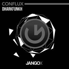JANGOX022 - dharkfunkh - Conflux (Original Mix)