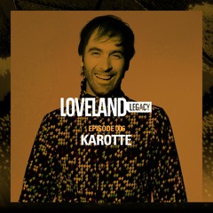 Karotte | Loveland Weekender 2015 | LL006