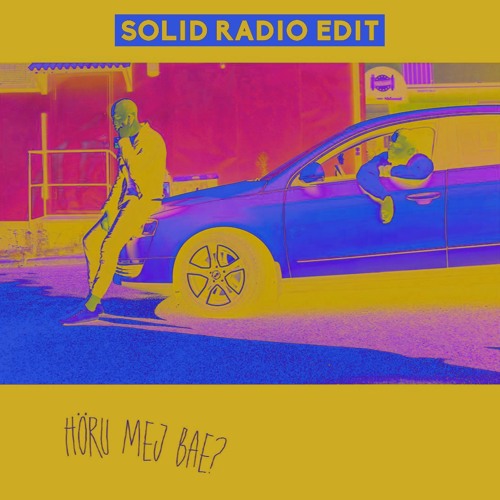 Michel Dida - Höru Mej Bae (Solid Radio Edit)