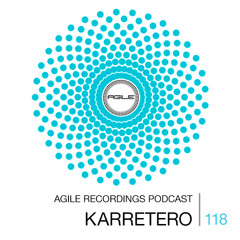 Agile Recordings Podcast 118 with Karretero