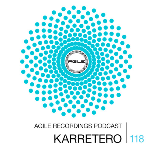 Agile Recordings Podcast 118 with Karretero