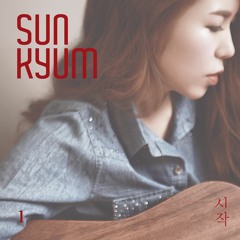SunKyum -Track 2. I don't know