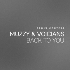 Muzzy & Voicians - Back To You (Ragna Remix)