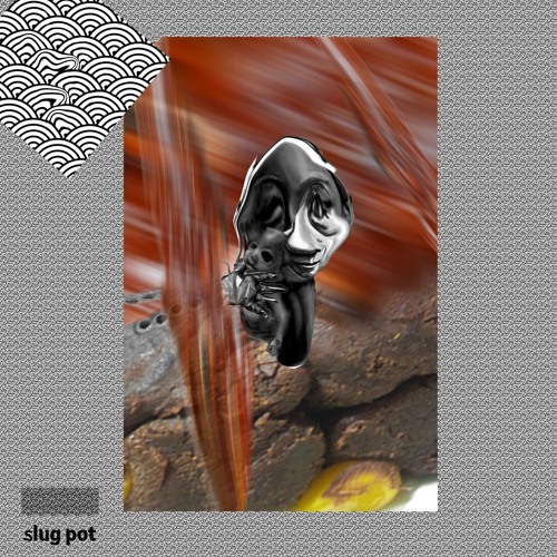 Slug pot - ep1