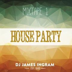 mixtape - House Party