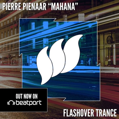 Pierre Pienaar - Mahana [Teaser] OUT NOW