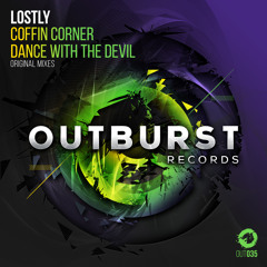 Lostly - Coffin Corner (Original Mix) [Outburst Records] PREVIEW