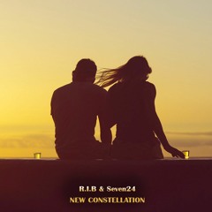 R.I.B & Seven24 - New Constellation