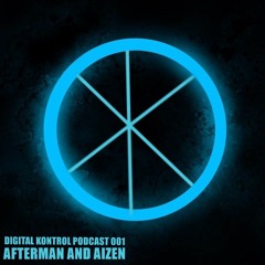 DKR001 Podcast: Kontrol Hax and Afterman