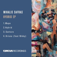 Premiere: Mihalis Safras - Hybrid [Circus Recordings]
