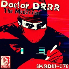 Doctor DRRR - The Medicine