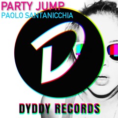 Paolo Santanicchia - Party Jump -  OUT NOW !!!
