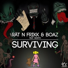 Rät N FrikK & Boaz van de Beatz feat. Skinto - Surviving