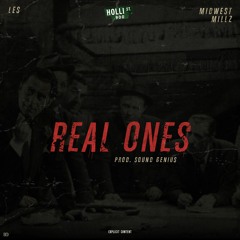 Real Ones Ft. Midwest Millz (Prod. By Sound Genius)
