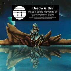 Deep'a & Biri - Echoic Memories EP MS95 [Transmat]
