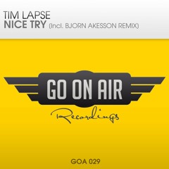 Tim Lapse - Nice Try (Bjorn Akesson Remix)