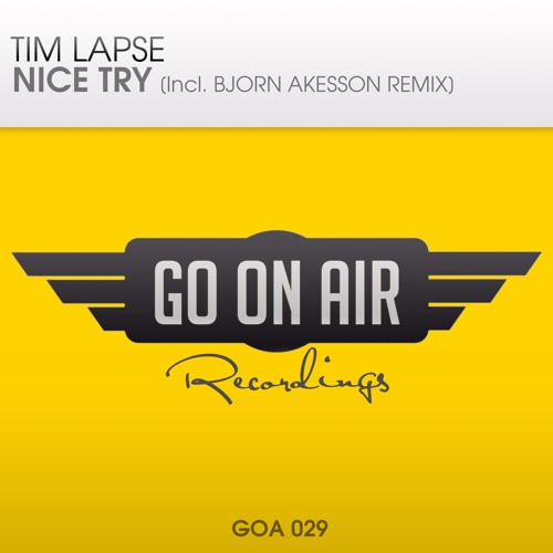Tim Lapse - Nice Try (Bjorn Akesson Remix)