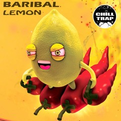 Baribal - Lemon [Chill Trap Exclusive]