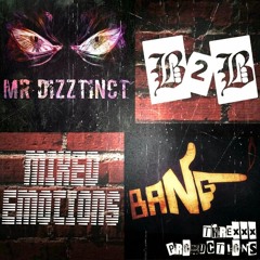 B2B -THREXXX 'N' MR DIZZTINCT MIXED EMOTIONS [FREE DOWNLOAD]