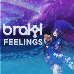 Brakk - Feelings