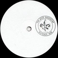 The Wise Caucasian - Kutchie Dub
