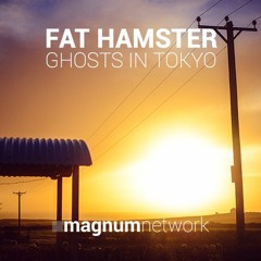Fat Hamster - Ghosts In Tokyo