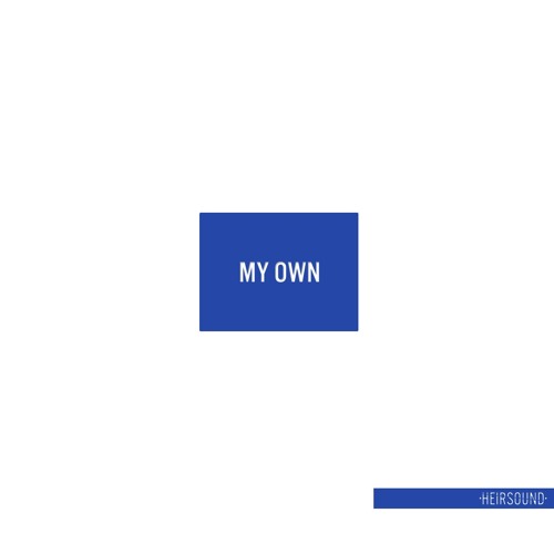 My Own