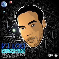 DEC 2015 - UNE NOUVELLE ERE EST ARRIVEE - SOUNDTRACK OF #DHN SPECIAL MIX SESSION BY VJ LOU