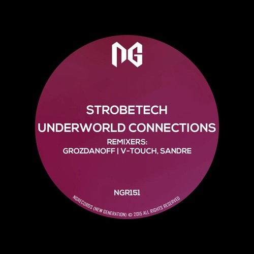 Strobetech - Underworld Connection (Grozdanoff Remix) OUT!!!