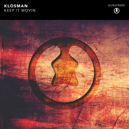 Klosman - Keep It Movin [FREE DOWNLOAD]