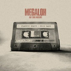 Megaloh - Auf Ewig Mixtape