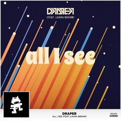 Draper - All I See (feat. Laura Brehm)