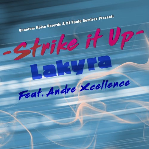 stream-strike-it-up-full-original-version-by-quantum-noise-records