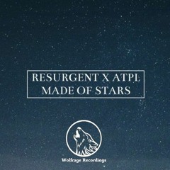 Resurgent & ATPL - Made Of Stars // OUT 12 January!