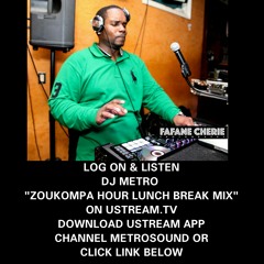 ZOUKOMPA LUNCH BREAK MIX USTREAM 1-11-16