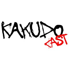 KAKUDO CAST 01 - U Know The Drill