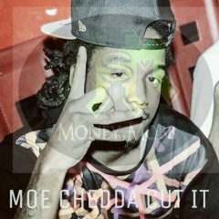 MOE CHEDDA X CUT IT.mp3