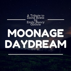 Moonage Daydream (Davie Bowie Cover)